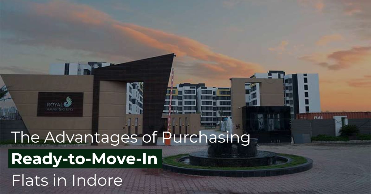 The Advantages of Purchasing Ready-to-Move-In Flats in Indore