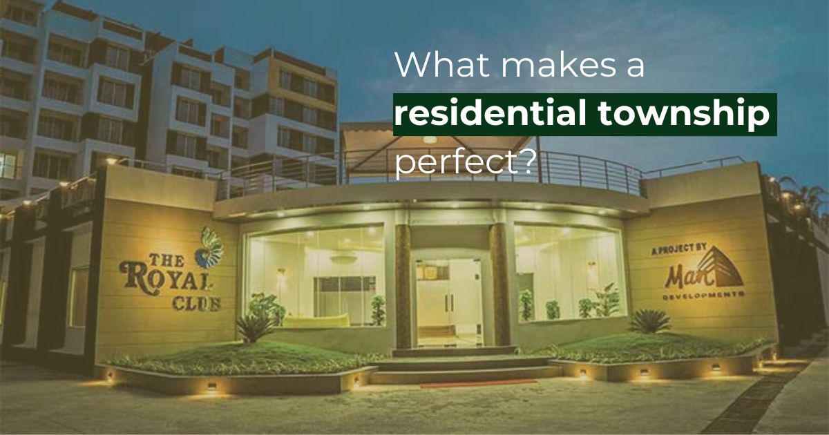 What makes a residential township perfect