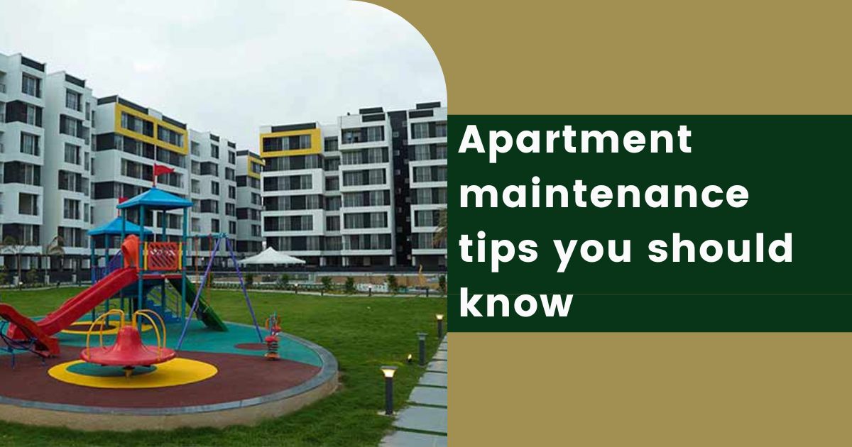 Apartment maintenance tips you should know