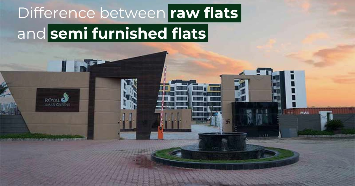 Difference between raw flats and semi furnished flats