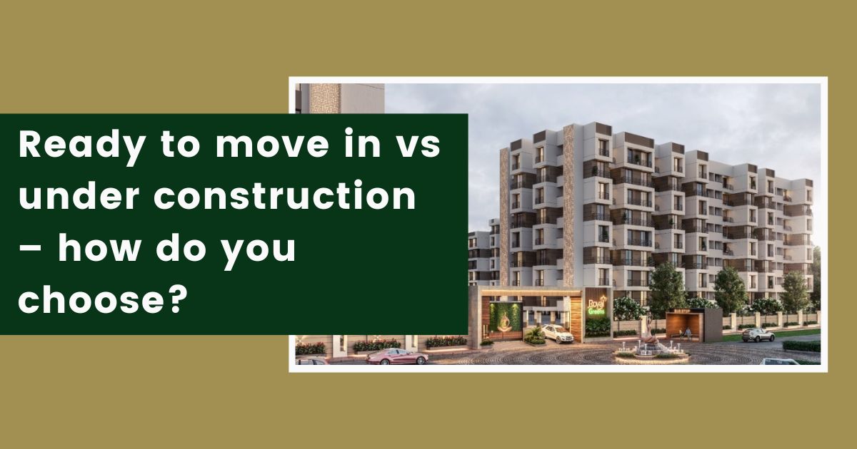 Ready to move in vs under construction